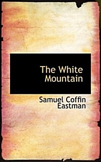 The White Mountain (Paperback)