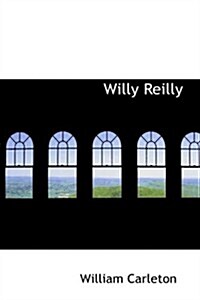 Willy Reilly (Paperback)
