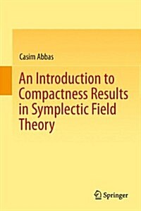 An Introduction to Compactness Results in Symplectic Field Theory (Hardcover)