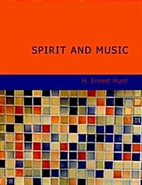 Spirit and Music (Paperback, Large Print)