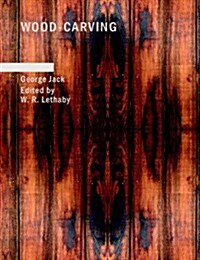 Wood-Carving (Paperback, Large Print)