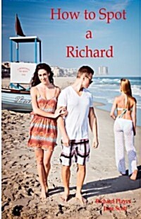 How to Spot a Richard (Paperback)
