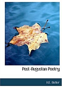 Post-Augustan Poetry (Paperback, Large Print)