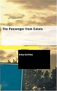 The Passenger from Calais (Paperback)