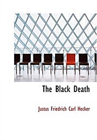 The Black Death (Paperback, Large Print)