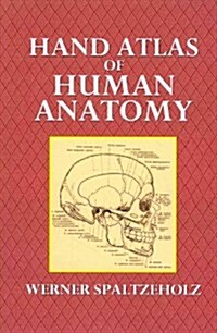 Hand Atlas of Human Anatomy (Paperback)