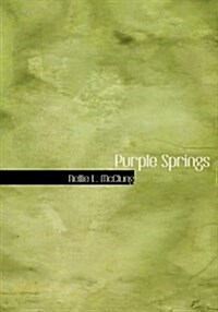 Purple Springs (Paperback, Large Print)