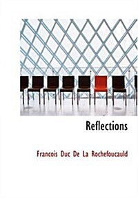 Reflections (Paperback, Large Print)