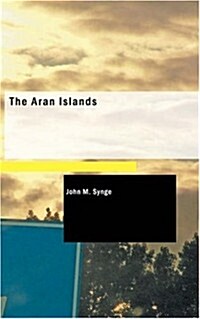 The Aran Islands (Paperback)