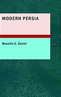 Modern Persia (Paperback)