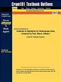 Outlines & Highlights for Multivariate Data Analysis by Hair, Black, &Babin (Paperback)