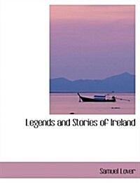 Legends and Stories of Ireland (Paperback, Large Print)