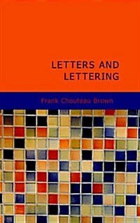 Letters and Lettering (Paperback)