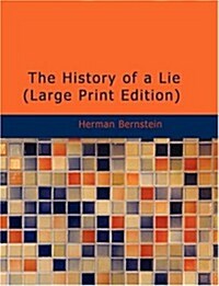 The History of a Lie (Paperback, Large Print)