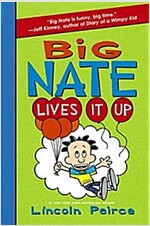 Big Nate Lives It Up (Paperback)