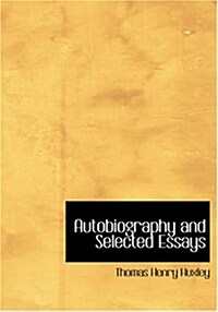 Autobiography and Selected Essays (Paperback, Large Print)