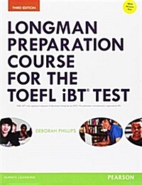 Longman Preparation Course for the TOEFL(R) Ibt Test, with Mylab English and Online Access to MP3 Files and Online Answer Key (Paperback, 3, Revised)