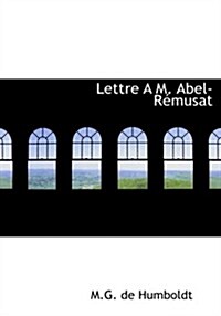 Lettre A M. Abel-Racmusat (Hardcover)