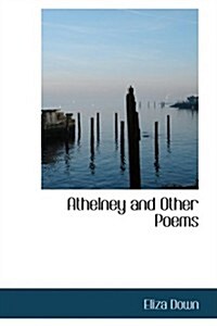 Athelney and Other Poems (Paperback)