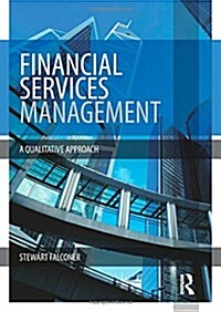 Financial Services Management : A Qualitative Approach (Hardcover)