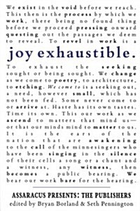 Joy Exhaustible: Assaracus Presents the Publishers (Paperback)