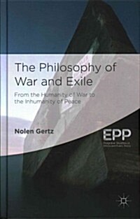 The Philosophy of War and Exile (Hardcover)