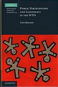 Public Participation and Legitimacy in the WTO (Hardcover)