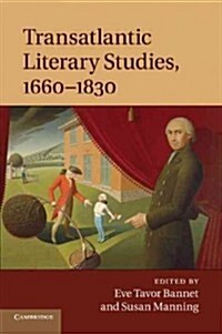 Transatlantic Literary Studies, 1660–1830 (Paperback)