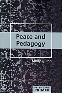 Peace and Pedagogy Primer (Paperback)