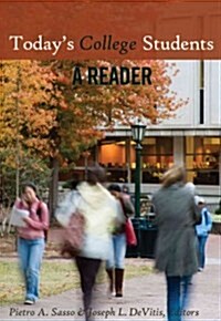 Todays College Students: A Reader (Paperback)
