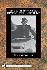 The 10th Ss-Panzer-Division frundsberg (Hardcover)