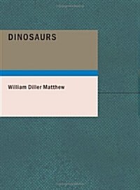 Dinosaurs (Paperback)