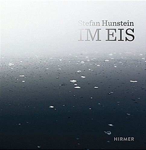 Stefan Hunstein: Im Eis (Hardcover)