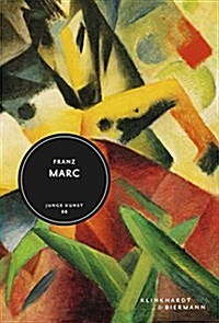 Franz Marc: Junge Kunst 8 (Hardcover)