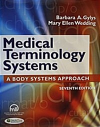 Medical Terminology Systems, 7th Ed. + Tabers Cyclopedic Medical Dictionary, 22nd Ed. + Learnsmart Medical Terminology (Paperback, Hardcover, PCK)