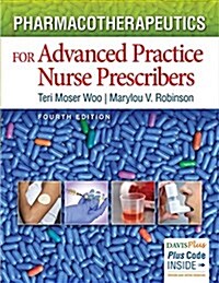 Pharmacotherapeutics for Advanced Practice Nurse Prescribers (Paperback, 4, Revised)