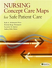 Nursing Concept Care Maps for Providing Safe Patient Care + Concept Mapping (Paperback, 1st, PCK)