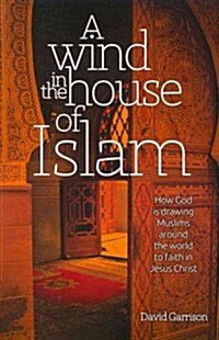 A Wind in the House of Islam (Paperback)