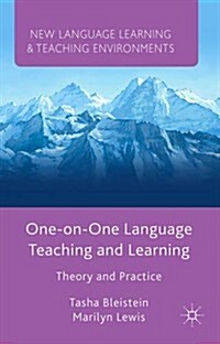 One-On-One Language Teaching and Learning : Theory and Practice (Hardcover)