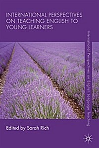 International Perspectives on Teaching English to Young Learners (Hardcover)