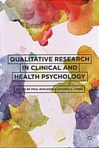 Qualitative Research in Clinical and Health Psychology (Paperback)