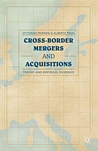 Cross-Border Mergers and Acquisitions : Theory and Empirical Evidence (Hardcover)