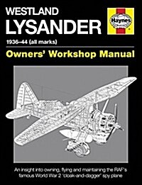 Westland Lysander Manual : 1936-44 (all marks) (Hardcover)