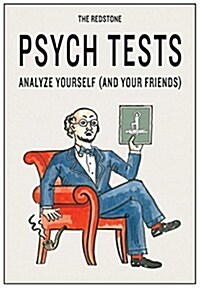 The Redstone Psych Tests: Analyze Yourself (and Your Friends) (Hardcover)