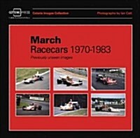 March Racecars 1970-1983: Previously Unseen Images (Paperback)