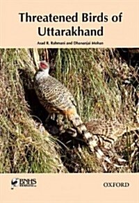 Threatened Birds of Uttarakhand (Paperback)