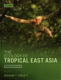 The Ecology of Tropical East Asia (Hardcover, 2 Revised edition)