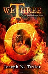 We Three O: Let the World Change Again (Paperback)