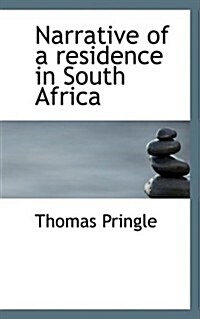 Narrative of a Residence in South Africa (Paperback)