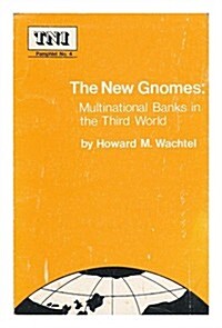 The New Gnomes (Paperback)